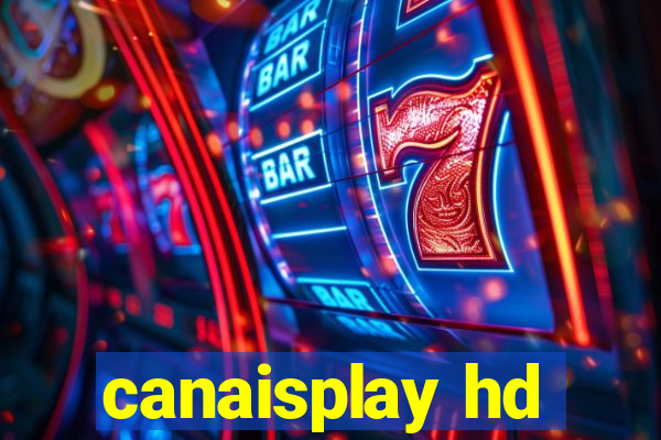 canaisplay hd